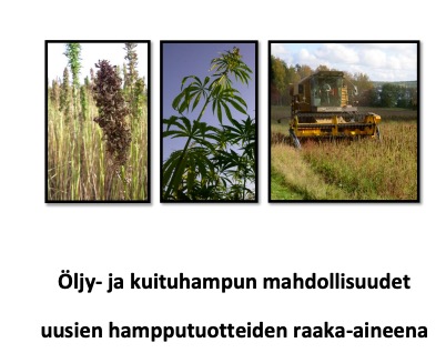 Opportunities of oil and fiber hemp as raw materials for new hemp products.